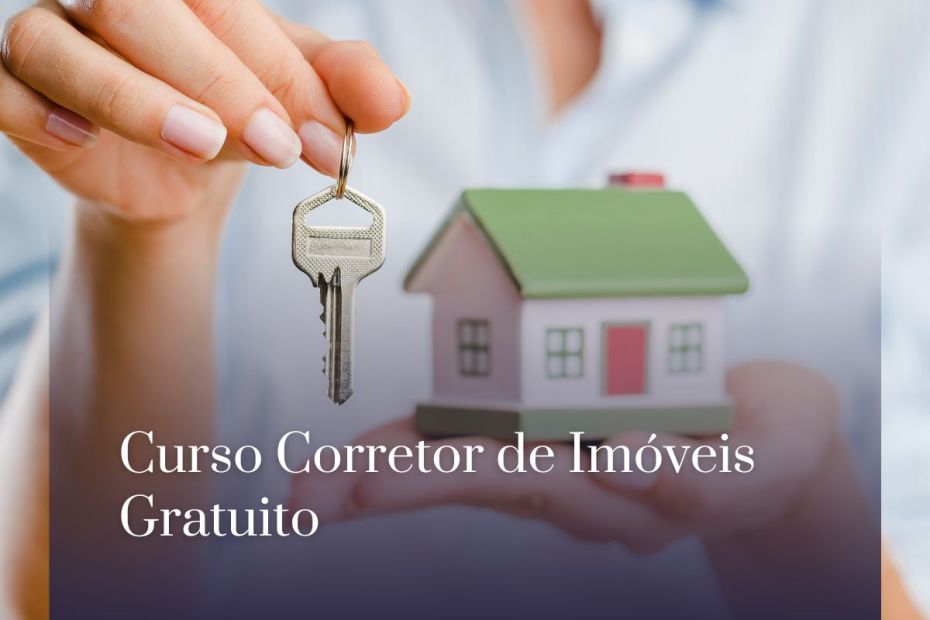 Curso Corretor de Imóveis Gratuito Curso Corretor de Imóveis Gratuito
